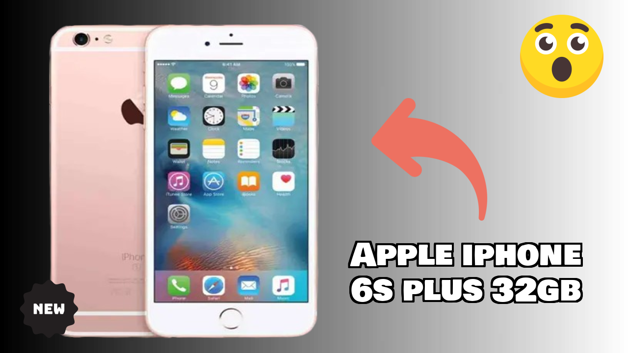 Apple IPhone 6S Plus 32GB at ₹34,900 - Complete Buying Guide