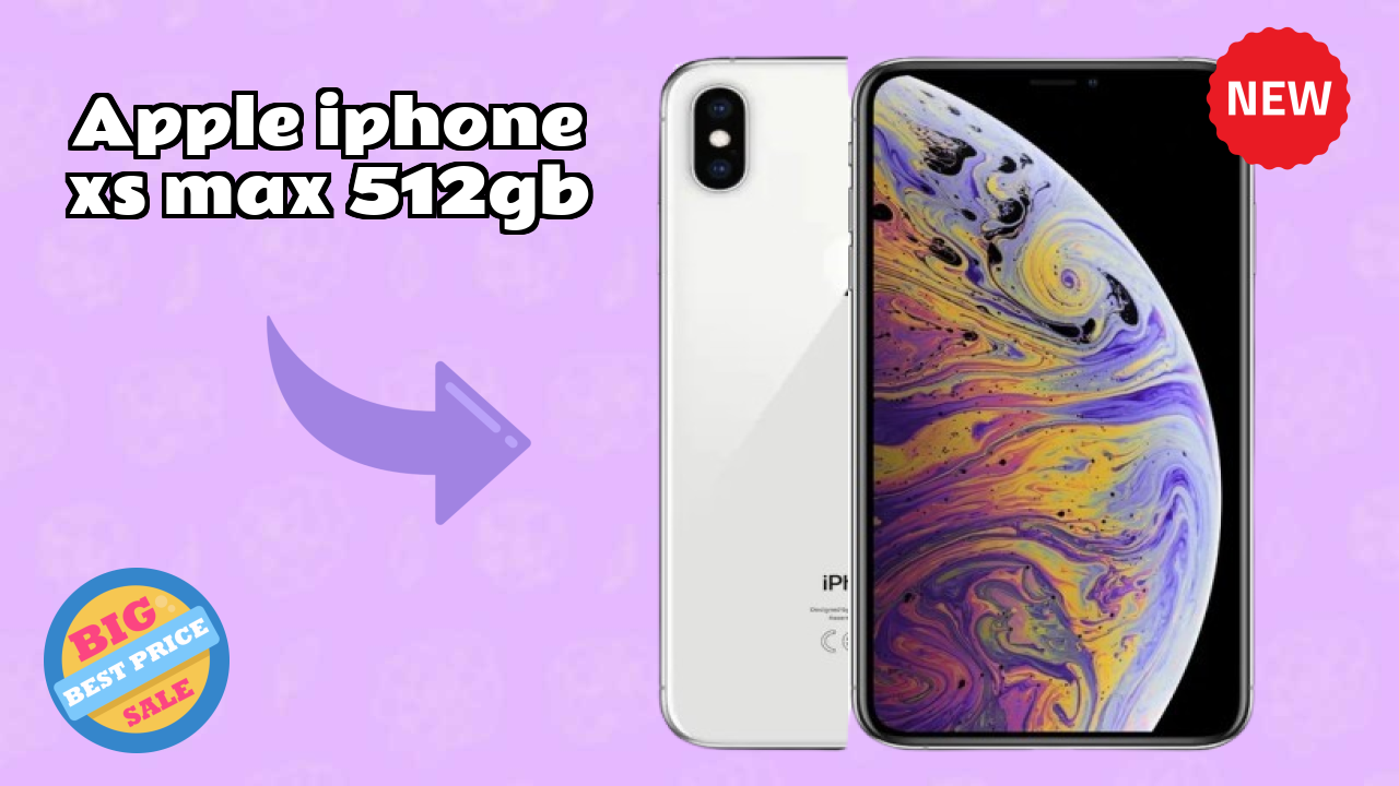 Apple IPhone XS Max 512GB Price: ₹144,900 - Complete Analysis