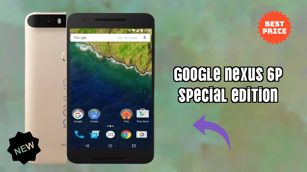 Google Nexus 6P Special Edition vs Competition: Best Phone Winner