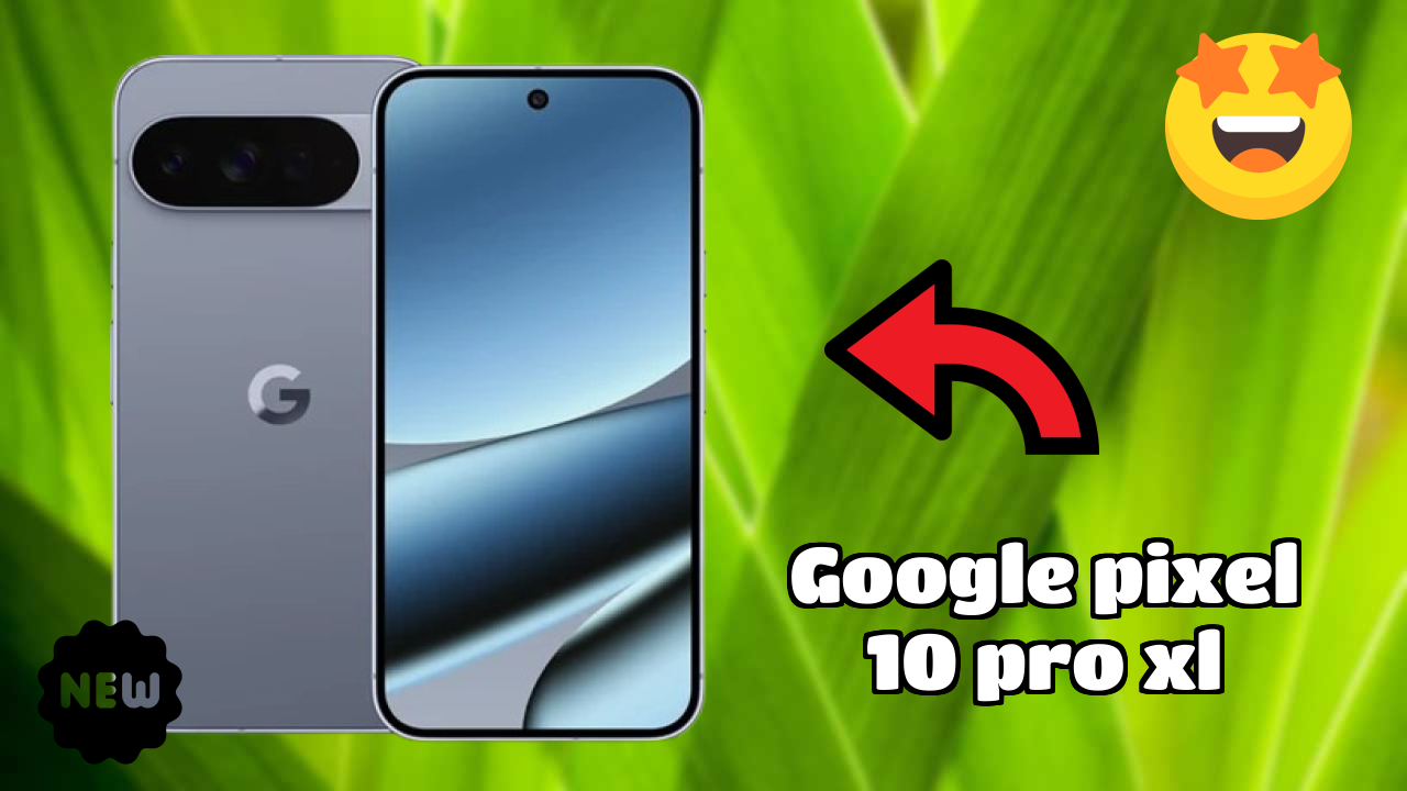 Google Pixel 10 Pro XL Display Analysis: LTPO OLED Quality