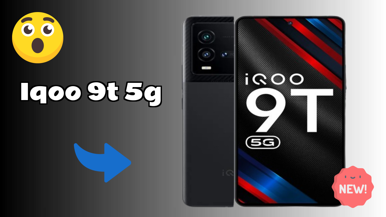 IQOO 9T 5G vs Competitors: Best Budget Phone?