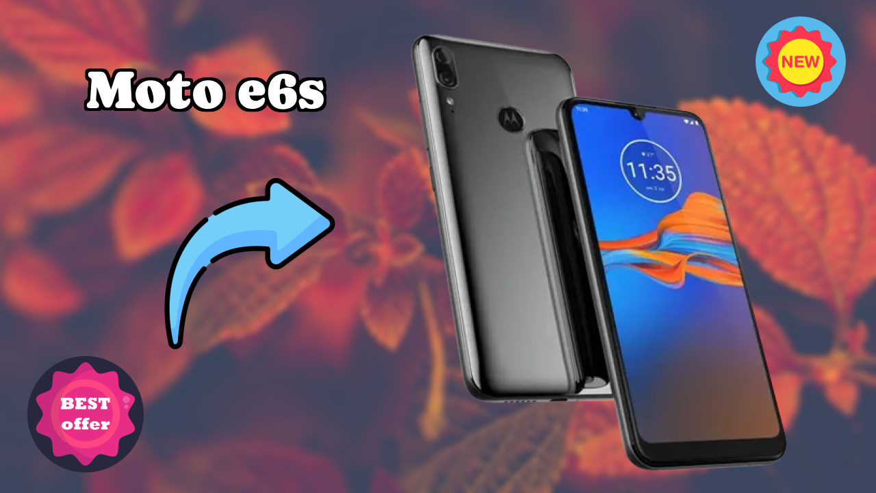 Why Moto E6s is the Best Deal Under ₹7,499 Right Now