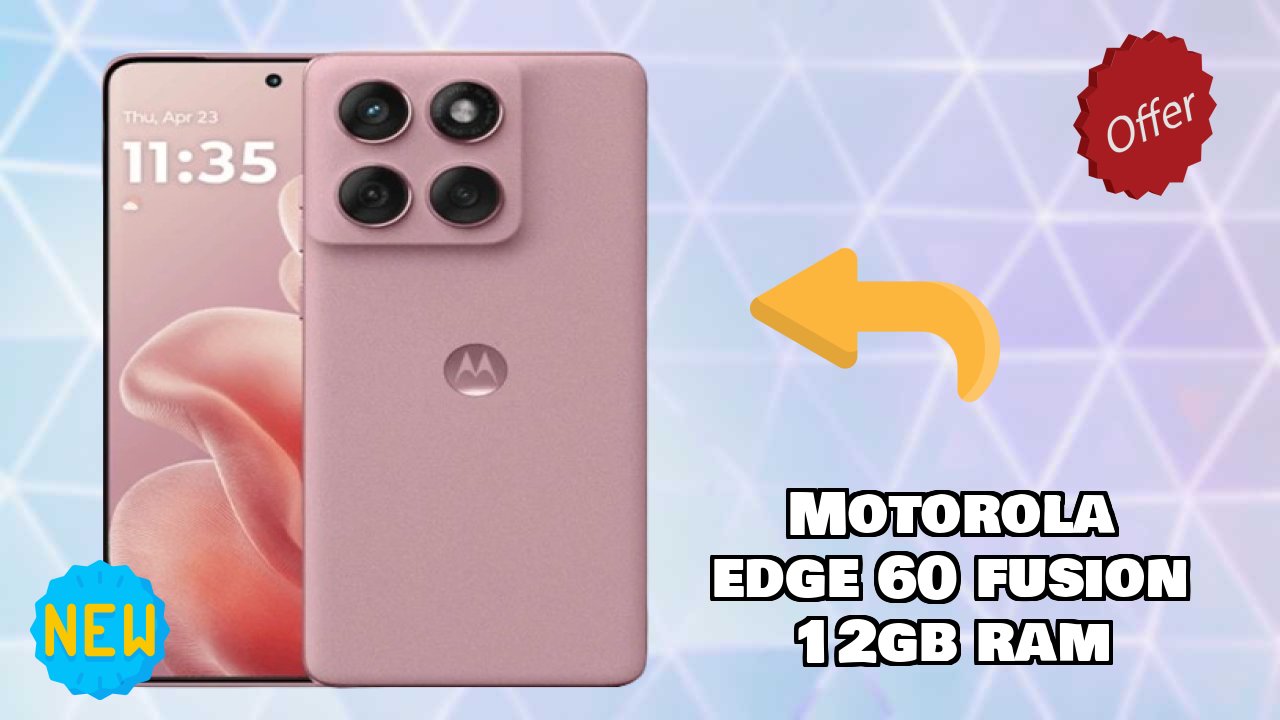 Motorola Edge 60 Fusion 12GB RAM Display Review: P-OLED Screen