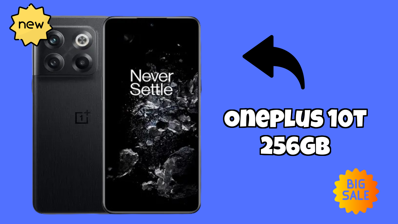 OnePlus 10T 256GB vs Competition: Which Phone Should You Buy?