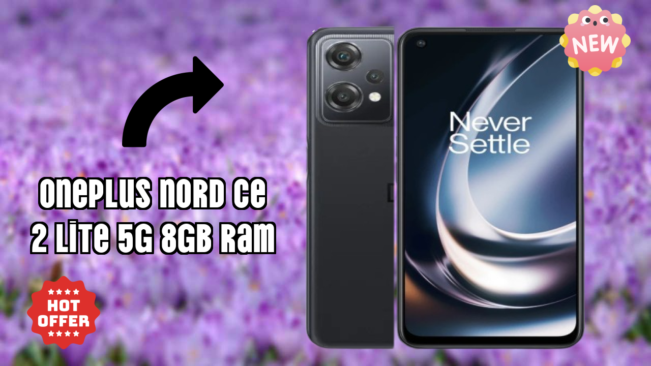 OnePlus Nord CE 2 Lite 5G 8GB RAM Battery Review: 5000 MAh Charging Time