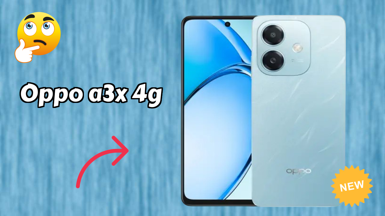 OPPO A3x 4G at ₹8,499 - Complete Buying Guide