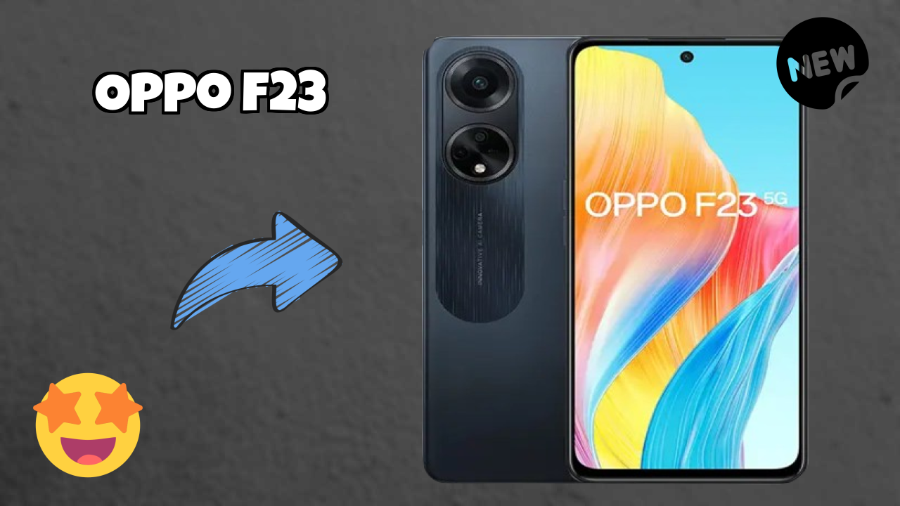 OPPO F23 at ₹21,490 - Complete Buying Guide