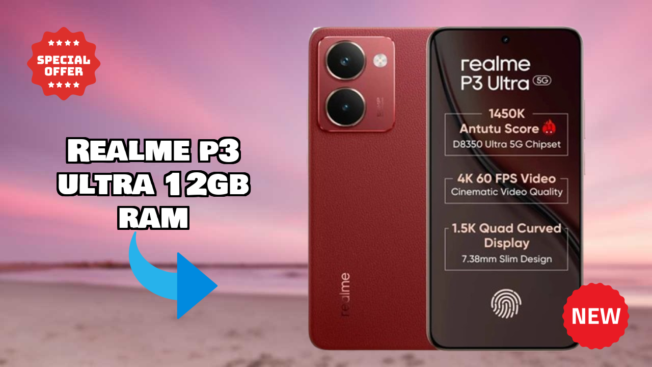 Realme P3 Ultra 12GB RAM at ₹23,999 - Complete Specifications