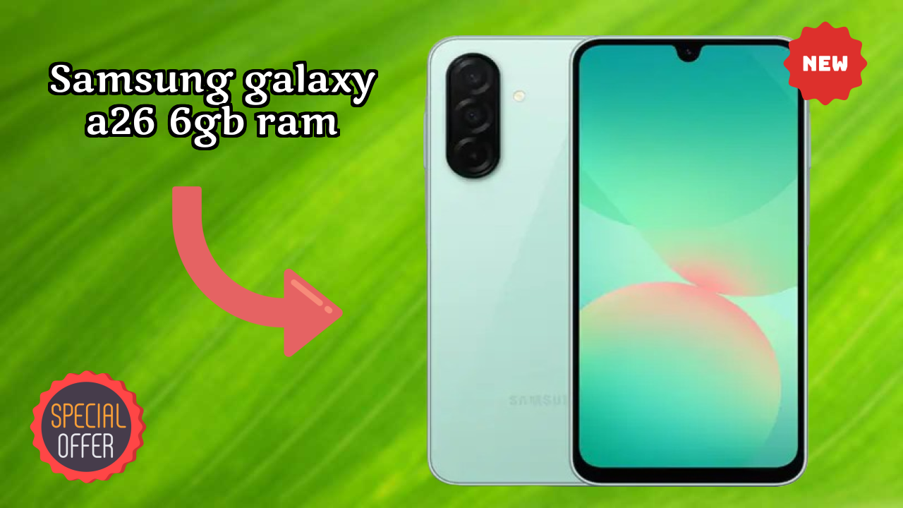 Samsung Galaxy A26 6GB RAM Test: Is 6 GB RAM Enough for 2024 Apps?