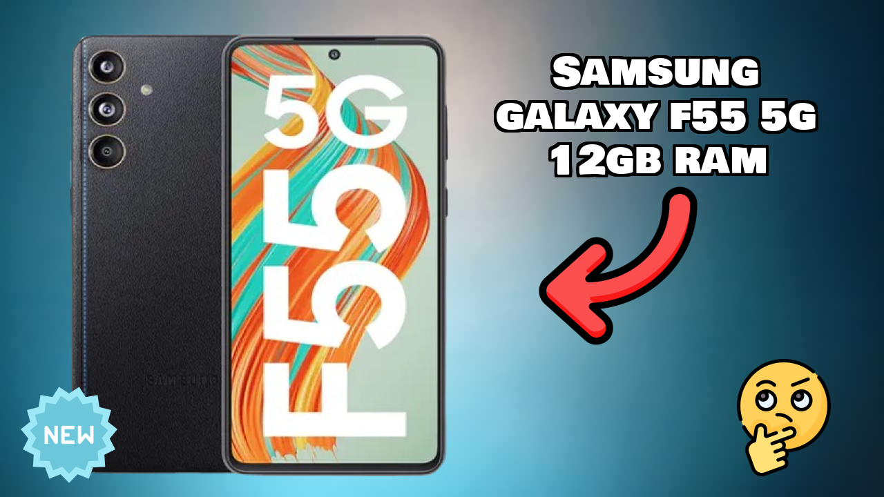 Samsung Samsung Galaxy F55 5G 12GB RAM - Complete Specifications Explained