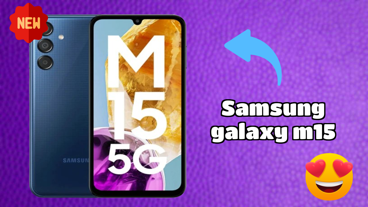 Samsung Galaxy M15 vs Competitors: Best Budget Winner