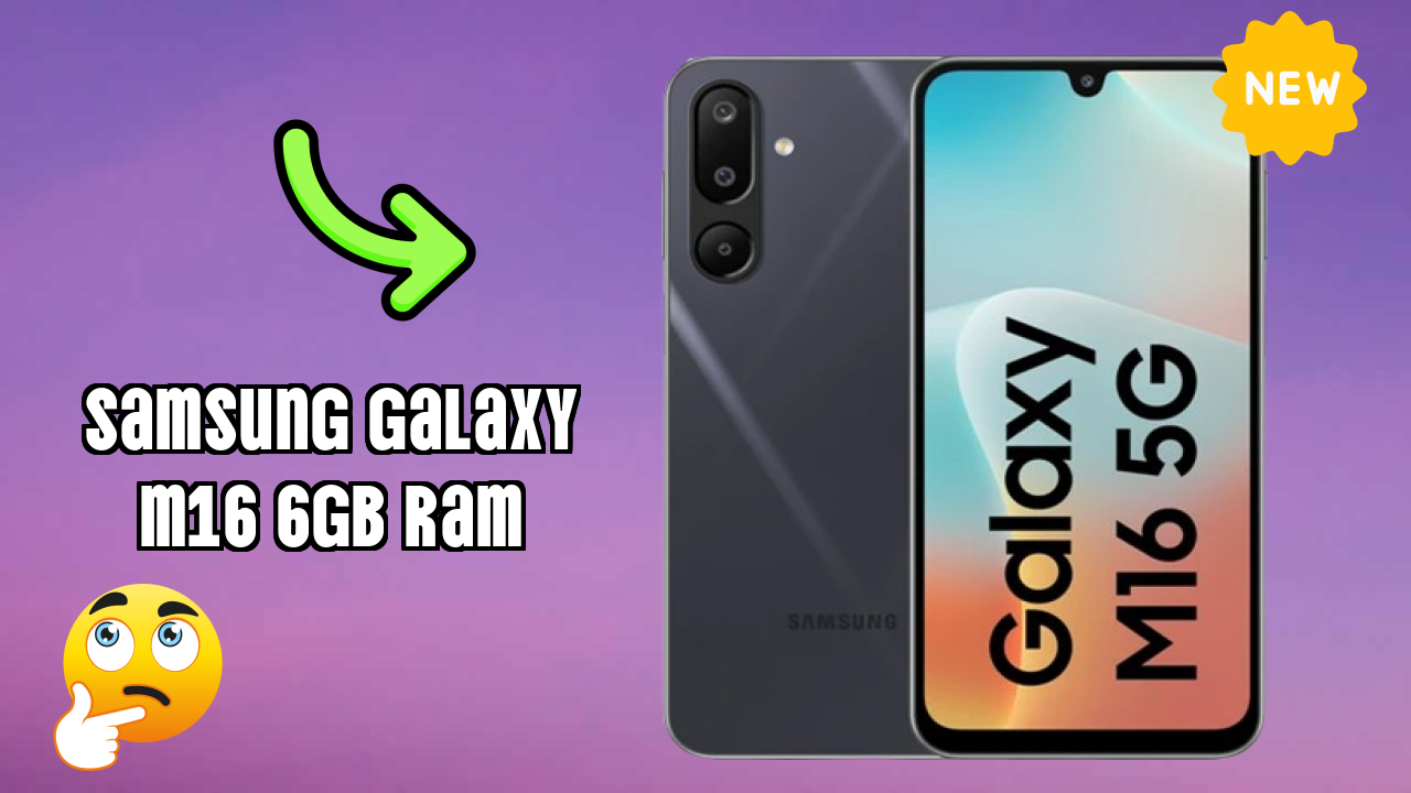 Samsung Galaxy M16 6GB RAM Display Quality: Super AMOLED Review