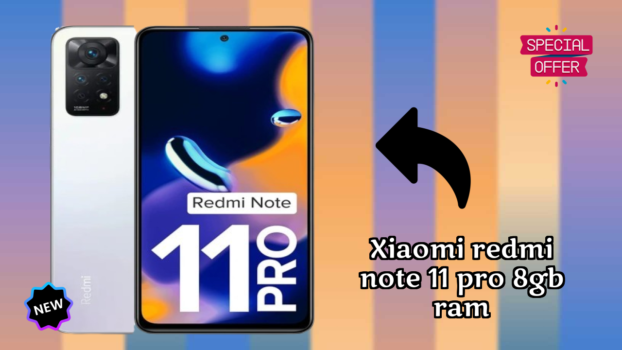 Xiaomi Redmi Note 11 Pro 8GB RAM vs Competition: Which is Better?
