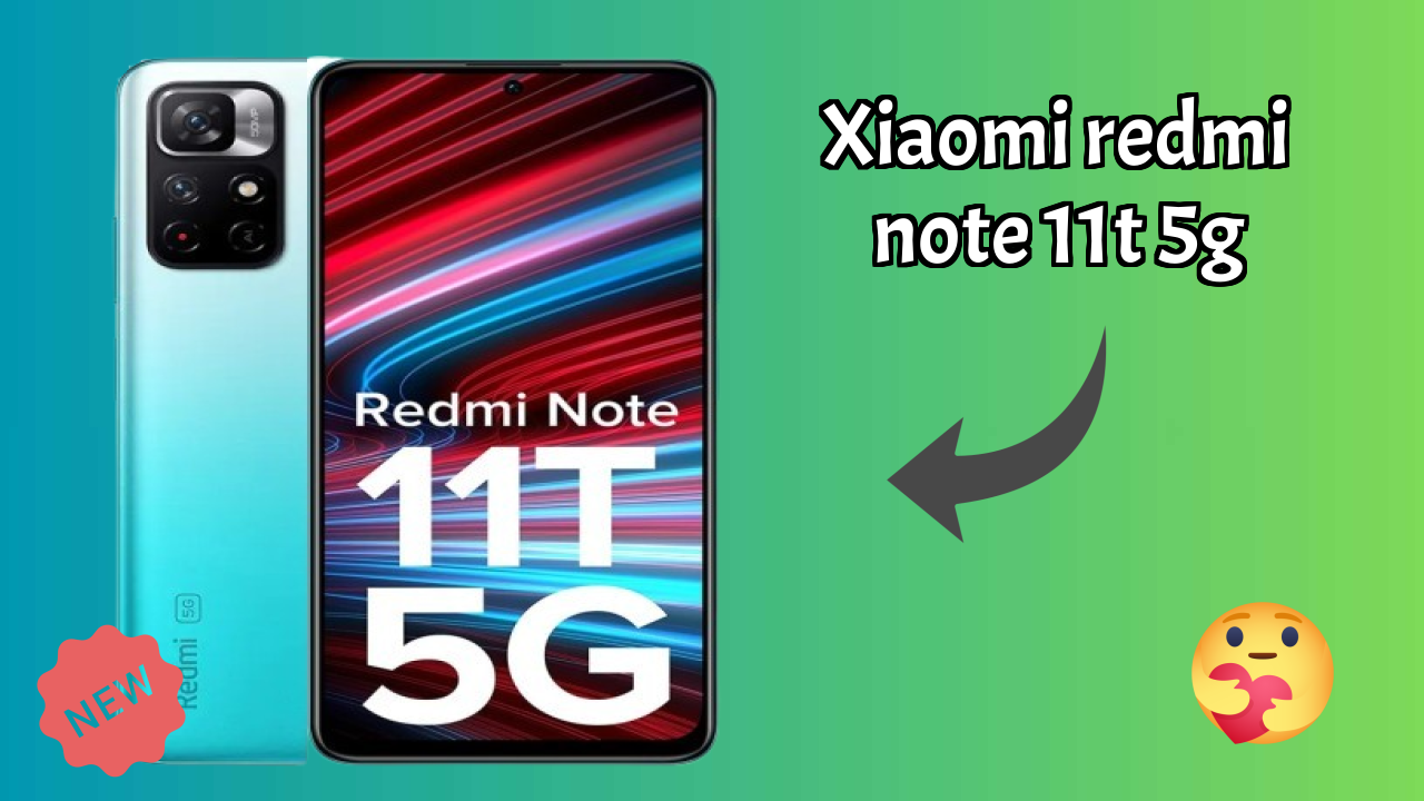 Xiaomi Redmi Note 11T 5G Price: ₹10,154 - Should You Buy It?