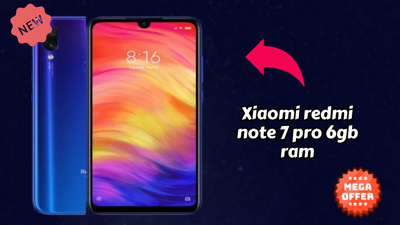 Xiaomi Redmi Note 7 Pro 6GB RAM Display Quality: IPS LCD Explained